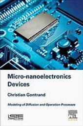 book Micro-nanoelectronics Devices : Modeling of Diffusion and Operation Processes