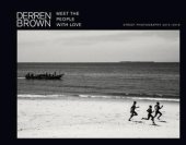 book Meet the People with Love: Street Photography by Derren Brown