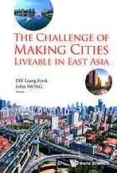 book The challenge of making cities liveable in East Asia