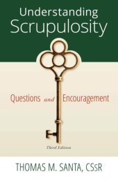 book Understanding Scrupulosity : 3rd Edition of Questions and Encouragement