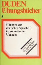 book Duden Übungsbücher: Übungen zur deutschen Sprache I: Grammatische Übungen