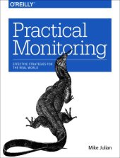 book Practical Monitoring: Effective Strategies for the Real World