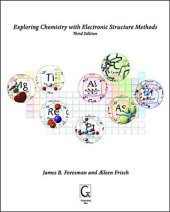 book Exploring Chemistry with Electronic Structure Methods