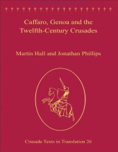 book Caffaro, Genoa and the Twelfth-Century Crusades. Caffarus