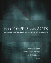 book The Gospels and Acts: Fortress Commentary on the Bible Study Edition