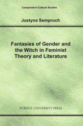 book Fantasies of Gender and the Witch in Feminist Theory and Literature