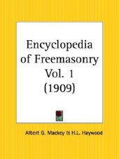 book Encyclopedia of Freemasonry and its kindred sciences v1&v2 combined [searchable & bookmarked]