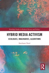 book Hybrid Media Activism: Ecologies, Imaginaries, Algorithms