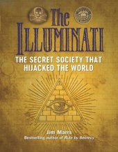 book The Illuminati: The Secret Society That Hijacked the World