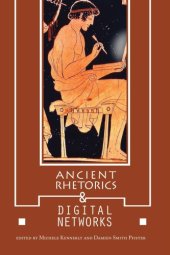 book Ancient Rhetorics and Digital Networks