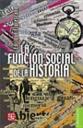 book La Funcion Social de La Historia