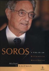 book Soros - a vida de um bilionário messiânico