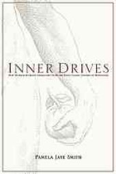 book Inner Drives: How to Write and Create Characters Using the Eight Classic Centers of Motivation