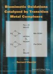 book Biomimetic oxidations catalyzed by transition metal complexes