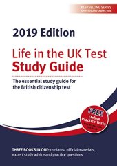 book Life in the UK Test: Study Guide 2019 Digital Edition: The essential study guide for the British citizenship test