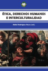 book Ética, derechos humanos e interculturalidad