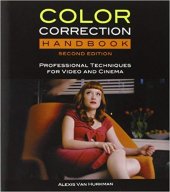 book Color Correction Handbook: Professional Techniques for Video and Cinema (Digital Video & Audio Editing Courses) 2nd Edition