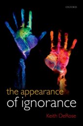 book The Appearance of Ignorance : Knowledge, Skepticism, and Context, Volume 2