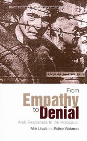 book From Empathy to Denial: Arab Responses to the Holocaust