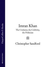 book Imran Khan: The Cricketer, the Celebrity, the Politician