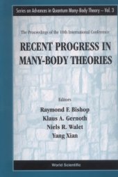 book Recent Progress in Many-Body Theories - Proceedings of the 10th International Conference : Proceedings of the 10th International Conference Seattle, Usa 10-15 September 1999.