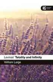 book Levinas’ ’totality and infinity’ : a reader’s guide