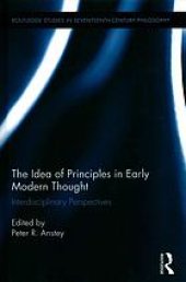 book The idea of principles in early modern thought interdisciplinary perspectives