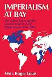 book Imperialism at Bay, 1941–1945: The United States and the Decolonization of the British Empire