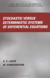 book Stochastic versus deterministic systems of differential equations