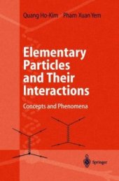 book Elementary Particles and Their Interactions: Concepts and Phenomena