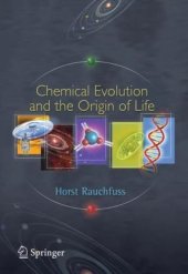 book Chemical Evolution and the Origin of Life