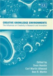 book Creative Knowledge Environments: The Influences On Creativity In Research And Innovation