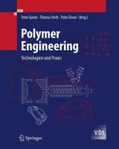 book Polymer Engineering: Technologien und Praxis