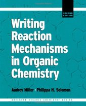 book Writing Reaction Mechanisms in Organic Chemistry