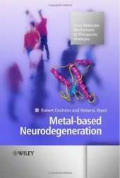 book Metal-based Neurodegeneration: From Molecular Mechanisms to Therapeutic Strategies
