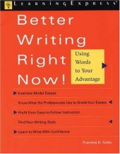 book Better writing right now!: using words to your advantage