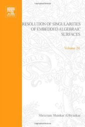 book Resolution of singularities of embedded algebraic surfaces