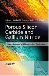 book Porous Silicon Carbide and Gallium Nitride: Epitaxy, Catalysis, and Biotechnology Applications