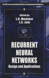 book Recurrent Neural Networks: Design and Applications (International Series on Computational Intelligence)