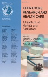 book Operations Research and Health Care: A Handbook of Methods and Applications (International Series in Operations Research & Management Science)