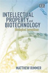 book Intellectual Property and Biotechnology: Biological Inventions