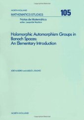 book Holomorphic Automorphism Groups in Banach Spaces: An Elementary Introduction