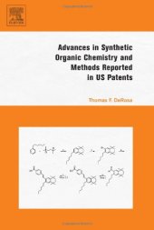 book Advances in Synthetic Organic Chemistry and Methods Reported in US Patents