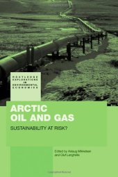 book Arctic Oil and Gas: Sustainability at Risk?