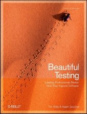 book Beautiful Testing: Leading Professionals Reveal How They Improve Software