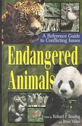 book Endangered Animals: A Reference Guide to Conflicting Issues