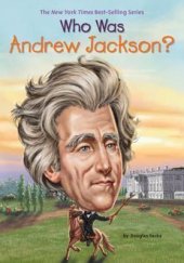 book Who Was Andrew Jackson?