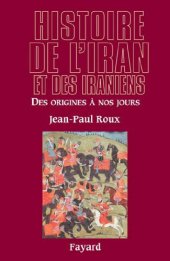 book Histoire de l’Iran et des Iraniens : Des origines à nos jours