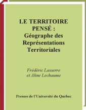 book Le territoire pensé : géographie des représentations territoriales