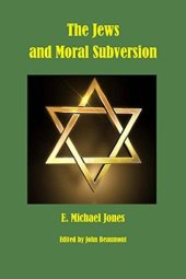 book The Jews and Moral Subversion